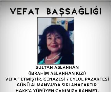 Sultan ASLANHAN Vefat ve Başsağlığı