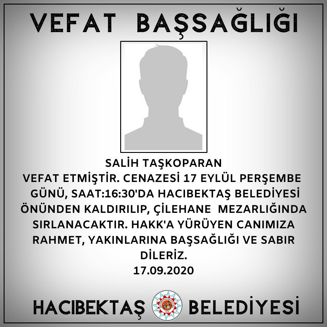 SALİH TAŞKOPARAN VEFAT ve BAŞSAĞLIĞI
