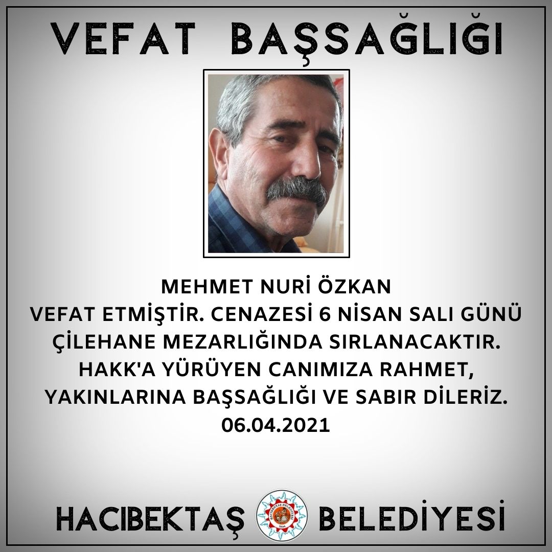 Mehmet Nuri Özkan Vefat ve Başsağlığı