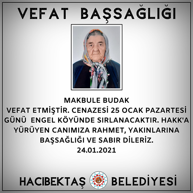 Makbule Budak Vefat ve Başsağlığı