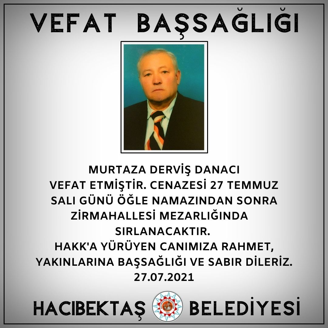 Murtaza Derviş Danacı Vefat ve Başsağlığı