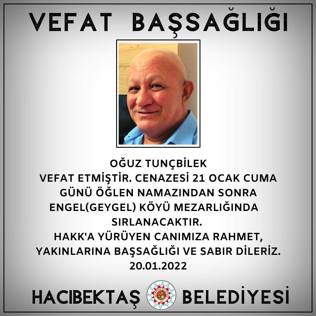Oğuz TUNÇBİLEK Vefat ve Başsağlığı
