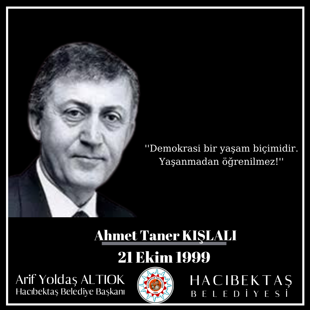 Ahmet Taner Kışlalı’yı Saygı ve Özlemle anıyoruz