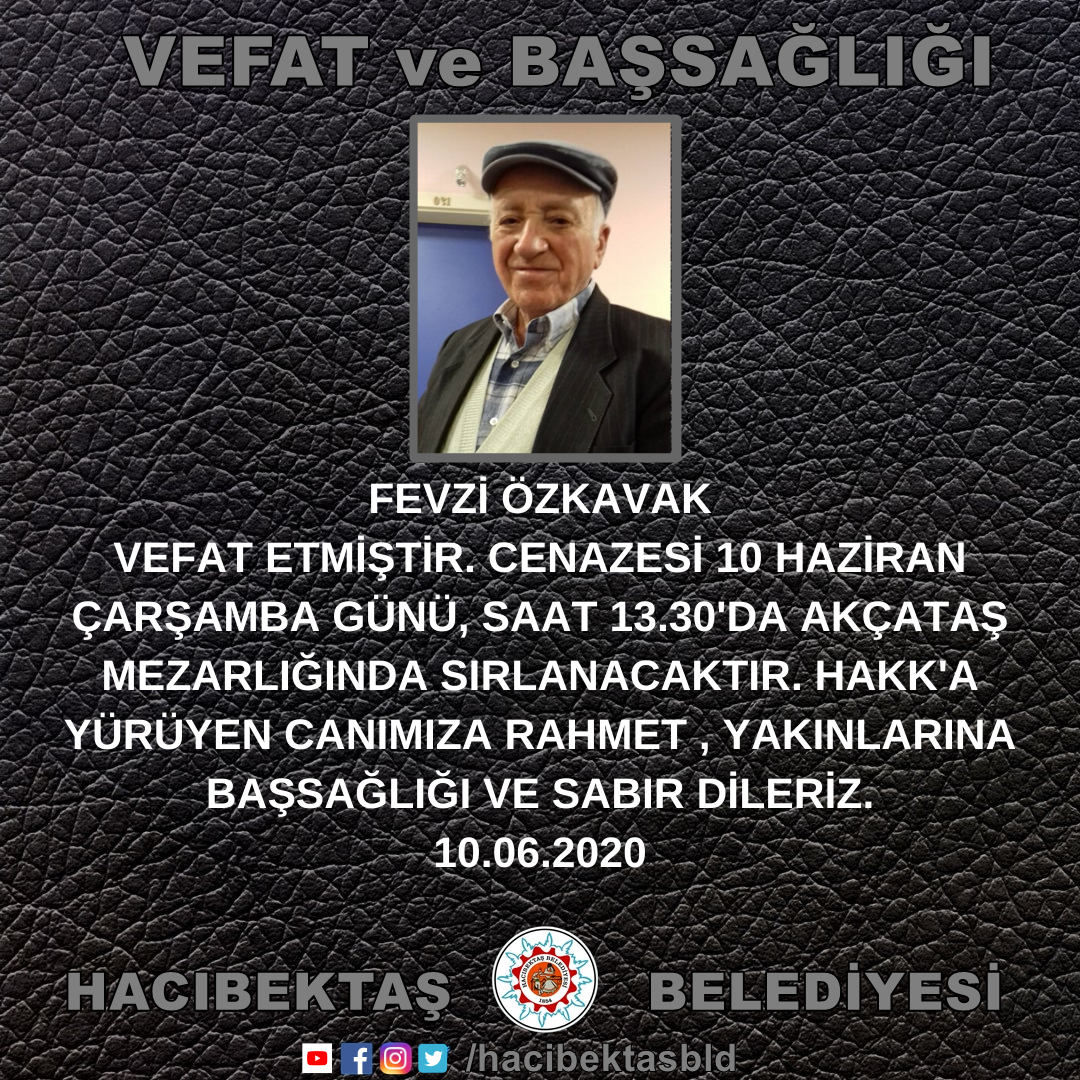 Fevzi ÖZKAVAK Vefat ve Başsağlığı.