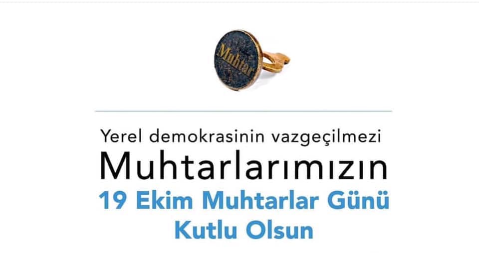 19 Ekim Muhtarlar Günü.