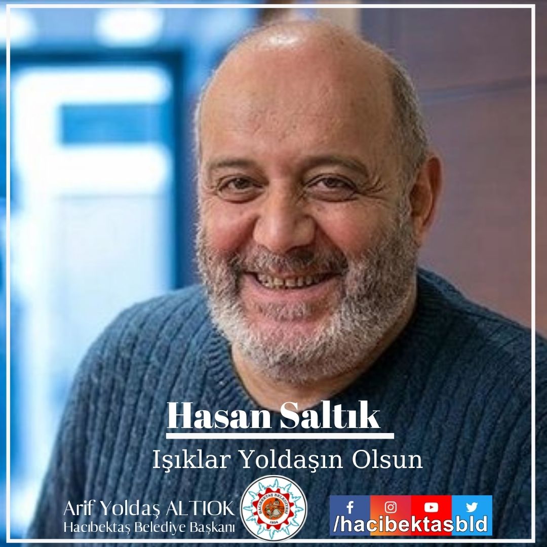 Hasan Saltık Işıklar Yoldaşın Olsun.