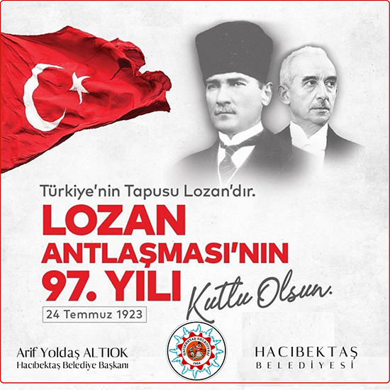 LOZAN BARIŞ ANTLAŞMASI KUTLU OLSUN