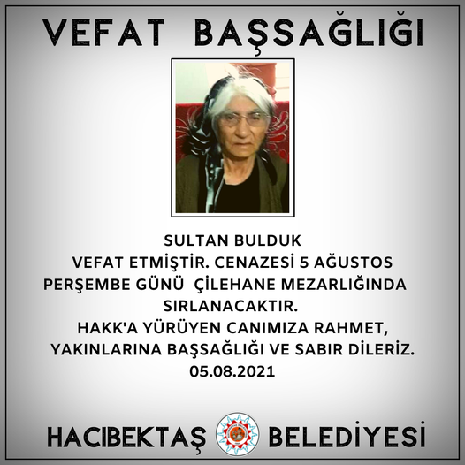 Sultan BULDUK Vefat, Başsağlığı.