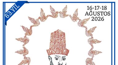 2026 YILI 63. ULUSAL, 37. ULUSLARARASI HACI BEKTAŞ VELİ ANMA TÖRENLERİ VE KÜLTÜR SANAT ETKİNLİKLERİ ANMA  KURULU DUYURULUR