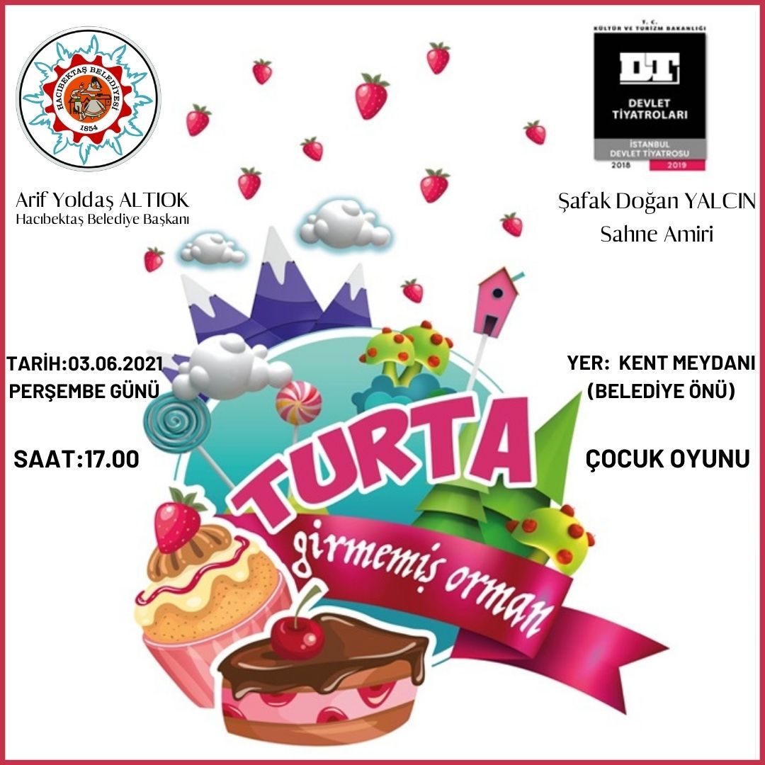 ‘Turta Girmemiş Orman” Adlı Çocuk Oyunu