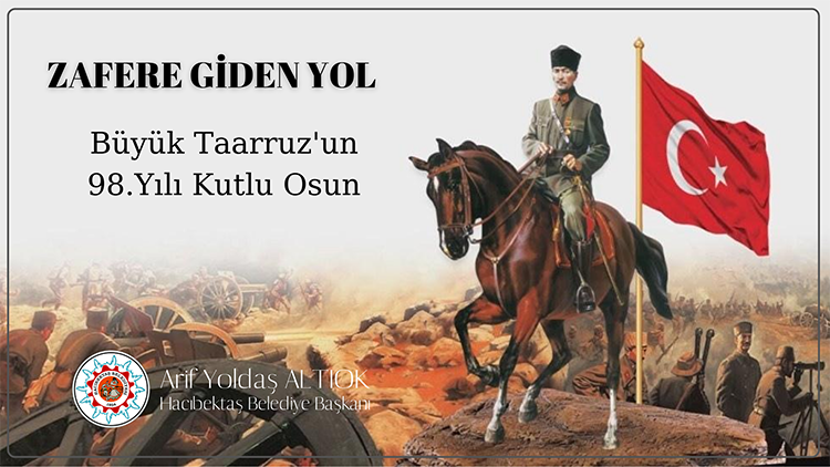Büyük Taarruz’un 98.Yılı Kutlu Olsun
