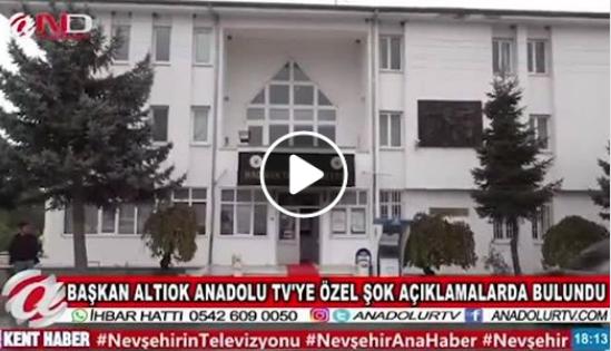 Başkan ALTIOK Anadolu TV’YE Özel Şok Açıklamalarda Bululundu.