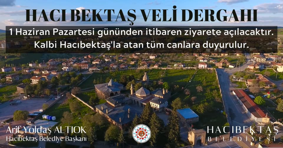 HACI BEKTAŞ VELİ DERGAHI AÇILIYOR.