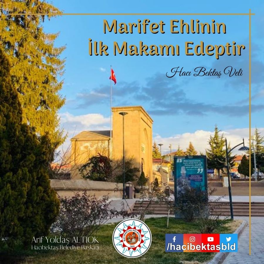 Marifet Ehlinin İlk Makamı Edeptir.