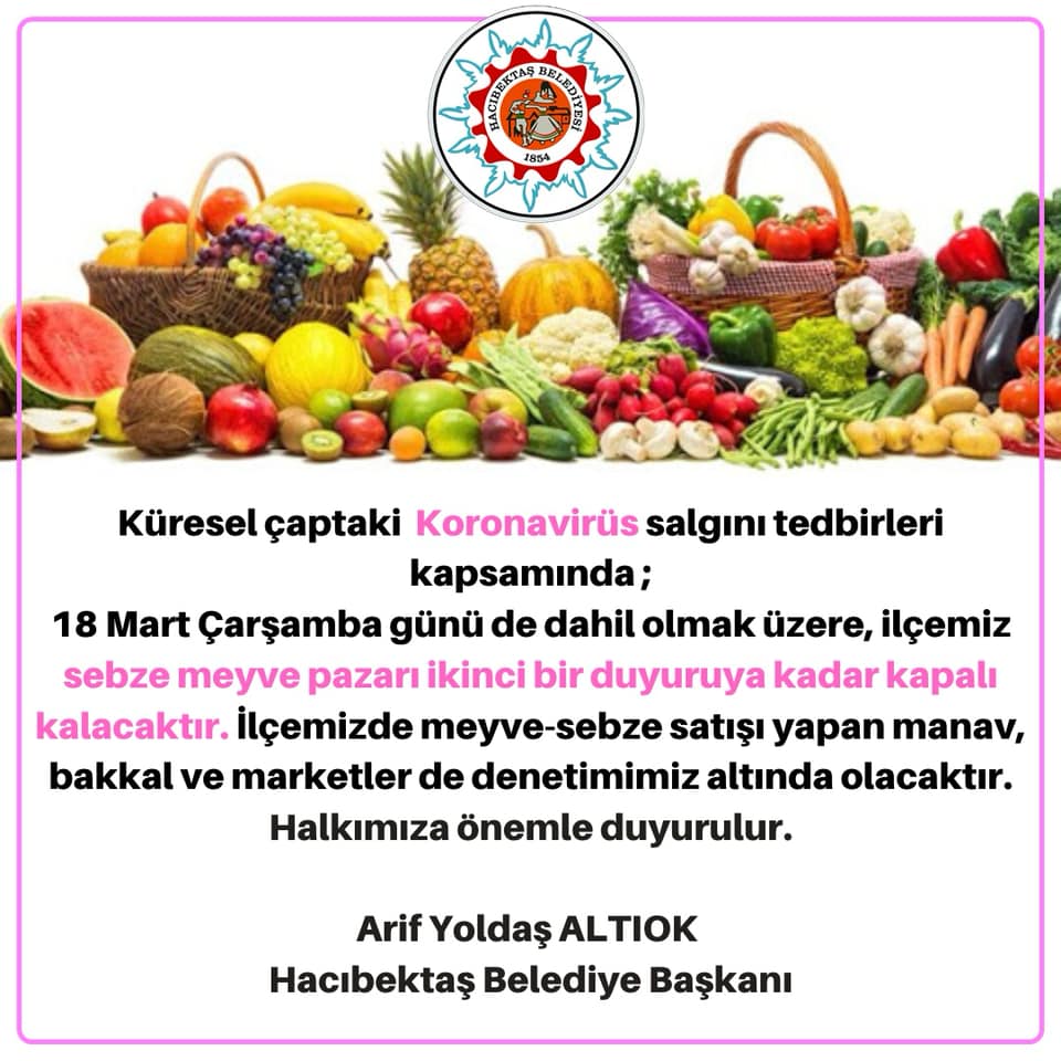 İlçemiz sebze meyve pazarı ikinci bir duyuruya kadar kapalı kalacaktır.