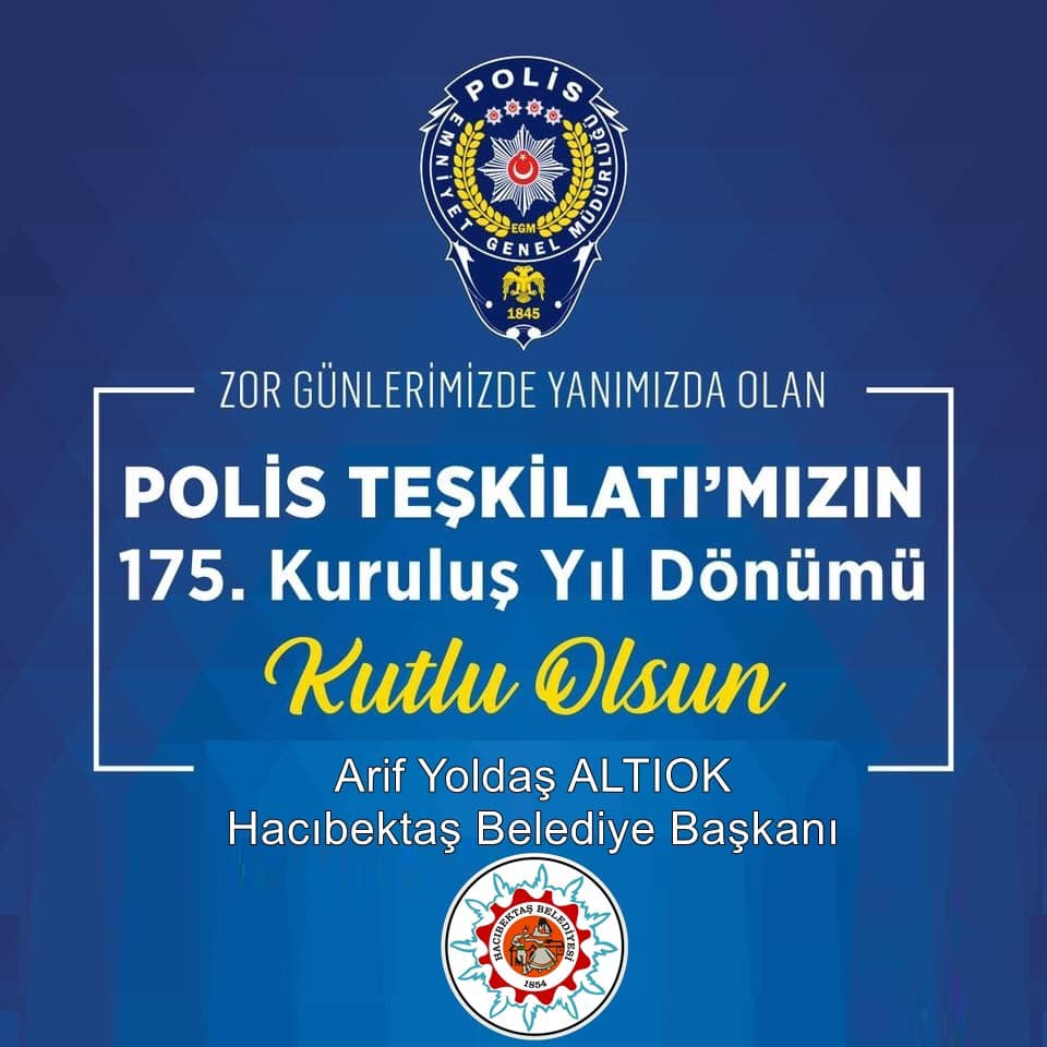 Polis Teşkilatı’mızın 175. Kuruluş Yıl Dönümü.
