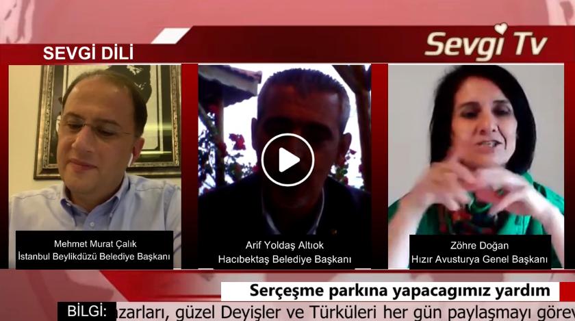 “Sevgi Dili” programımızda bu hafta 2 başarılı belediye başkanlarımız var.