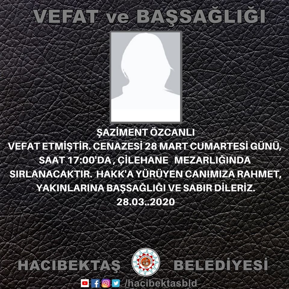 Şaziment ÖZCANLI Vefat ve Başsağlığı.